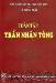 Toàn tập Trần Nhân Tông