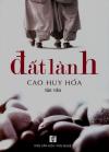 Cao Huy Hóa kể chuyện Đất lành