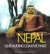 NEPAL QUÊ HƯƠNG CỦA ĐỨC PHẬT