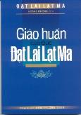 GIÁO HUẤN CỦA ĐỨC ĐẠT-LAI LẠT-MA