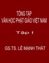 Tổng Tập Văn Học Phật Giáo Việt Nam tập I