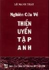 NGHIÊN CỨU VỀ THIỀN UYỂN TẬP ANH - Lê Mạnh Thát