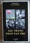 Điểm sách: Sáu Tháng Pháp Nạn 1963 của Minh Không Vũ Văn Mậu