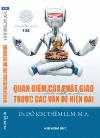 Giới thiệu sách:
QUAN ĐIỂM CỦA PHẬT GIÁO 
TRƯỚC CÁC VẤN ĐỀ HIỆN ĐẠI