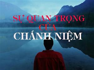 su quan trong cua chanh niem